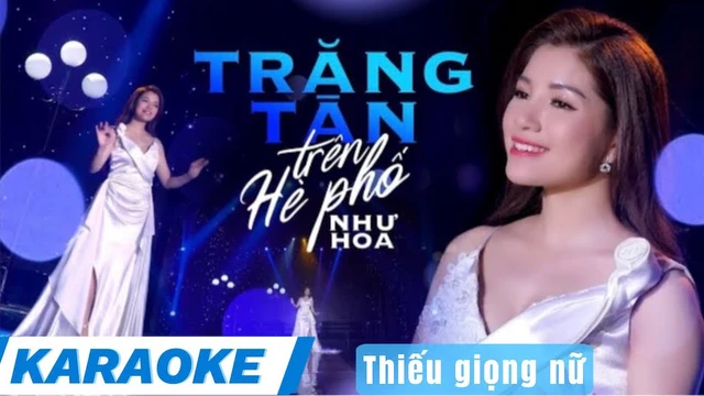 KARAOKE TRĂNG TÀN TRÊN HÈ PHỐ Thiếu Giọng Nữ - Như Hoa