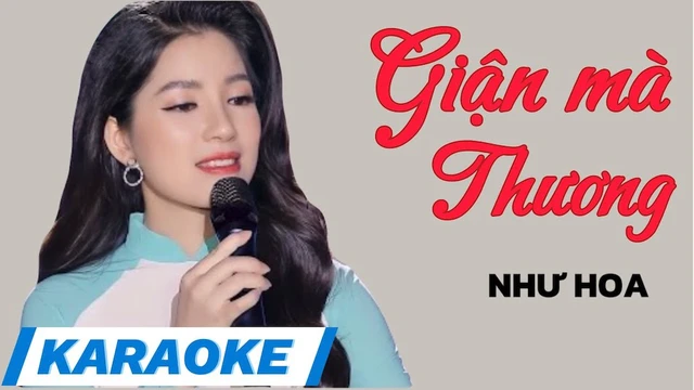 Karaoke Giận Mà Thương Tone Nữ _Như Hoa (Thần Tượng Bolero 2019) Bản Karaoke Dễ Hát Nhất