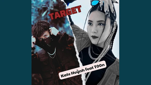 Target - Kate Huỳnh ft T00n