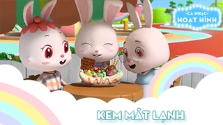 Ca khúc Kem mát lạnh (2)