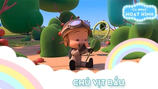 Ca khúc Chú vịt bầu (6)