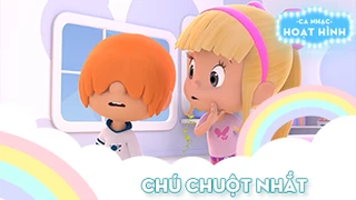 Ca khúc Chú chuột nhắt (12)