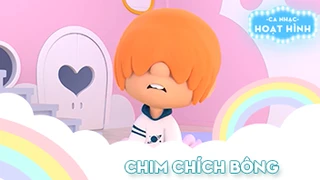 Ca khúc Chim chích bông (4)