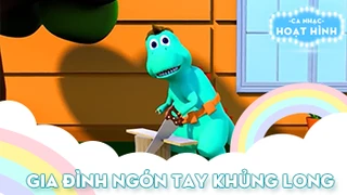 Ca khúc Gia đình ngón tay khủng long
