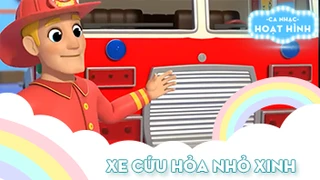 Ca khúc Xe cứu hỏa nhỏ xinh (1)
