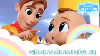 Ca khúc Giữ an toàn tại siêu thị (2)