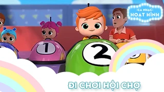 Ca khúc Đi chơi hội chợ (2)