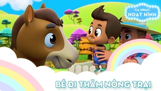 Ca khúc Bé đi thăm nông trại 2