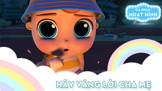 Ca khúc Hãy vâng lời cha mẹ 2