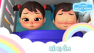 Ca khúc Bé bị ốm 6