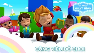 Ca khúc Công viên đồ chơi 2