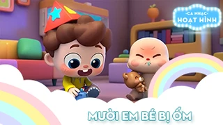 Ca khúc Mười em bé bị ốm 1