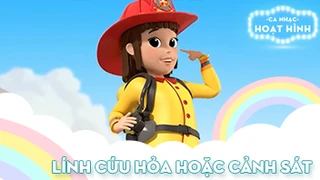 Ca khúc Lính cứu hỏa hoặc cảnh sát (2)