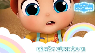 Ca khúc Bé hãy cứ khóc đi (2)