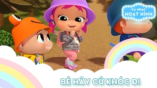 Ca khúc Bé hãy cứ khóc đi