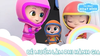 Ca khúc Bé muốn làm phi hành gia (2)