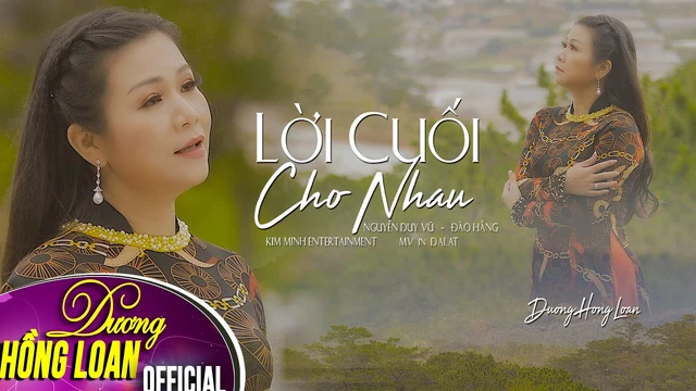 Lời Cuối Cho Nhau - Dương Hồng Loan