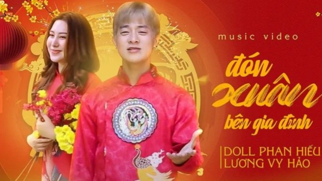 Đón Xuân Bên Gia Đình - Doll Phan Hiếu - Lương Vy Hảo