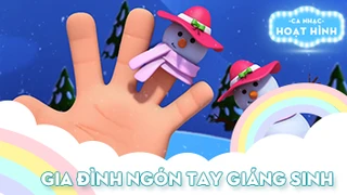 Ca khúc Gia đình ngón tay giáng sinh (2)