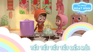 Ca khúc Tết tết tết tết đến rồi