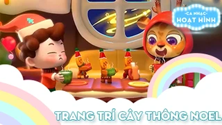 Ca khúc Trang trí cây thông Noel (2)