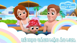 Ca khúc Bé học cách mặc áo mưa