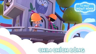 Ca khúc Chim chích bông (6)