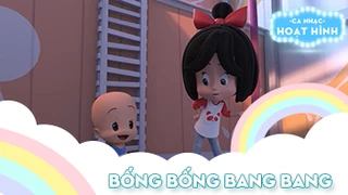 Ca khúc Bống bống bang bang (25)