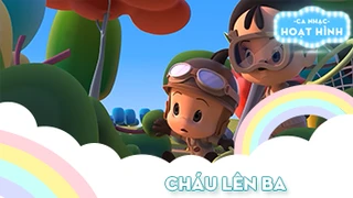 Ca khúc Cháu lên ba (27)