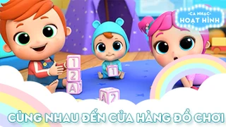 Ca khúc Cùng nhau đến cửa hàng đồ chơi