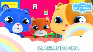 Ca khúc Ba chú mèo con (9)