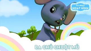 Ca khúc Ba chú chuột mù