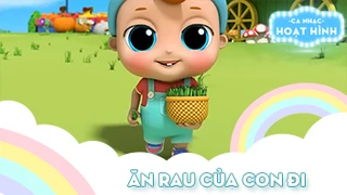 Ca khúc Ăn rau của con đi