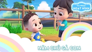 Ca khúc Năm chú gà con (2)