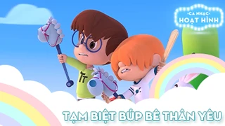 Ca khúc Tạm biệt búp bê thân yêu (8)