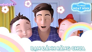 Ca khúc Bạn đánh răng chưa