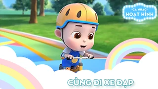 Ca khúc Cùng đi xe đạp (2)