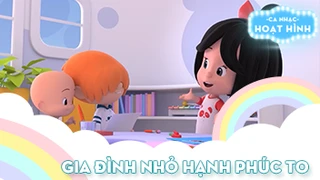 Ca khúc Gia đình nhỏ hạnh phúc to (2)