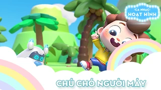 Ca khúc Chú chó người máy