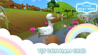 Ca khúc Vịt con ham chơi (5)