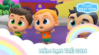 Ca khúc Năm bạn trẻ con (8)