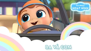 Ca khúc Ba và con (2)