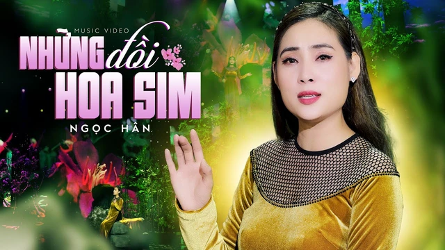 Những Đồi Hoa Sim - Ngọc Hân MV OFFICIAL