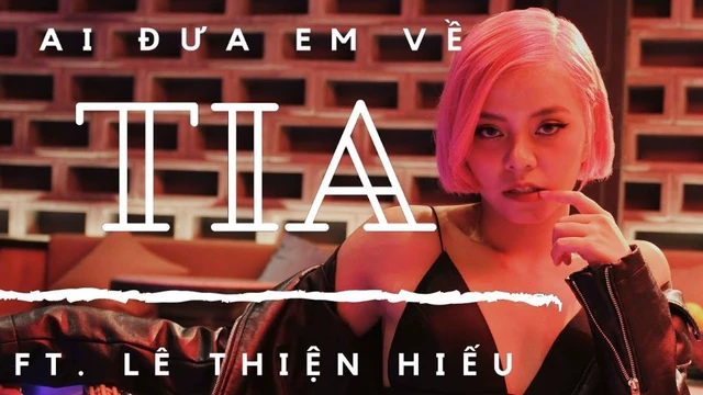 Ai Đưa Em Về - TIA, Lê Thiện Hiếu - Official MV
