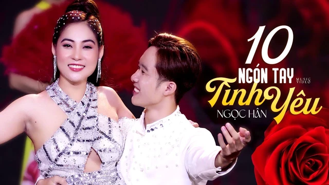 Mười Ngón Tay Tình Yêu - Ngọc Hân MV OFFICIAL