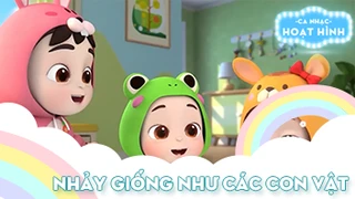 Ca khúc Nhảy giống như các con vật (2)