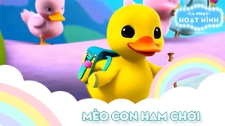 Ca khúc Mèo con ham chơi (2)