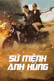 Sứ Mệnh Anh Hùng