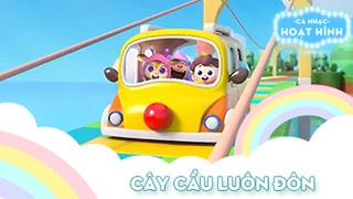 Ca khúc Cây cầu Luôn Đôn (2)