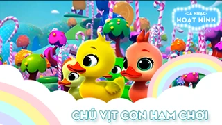 Ca khúc Chú vịt con ham chơi (6)
